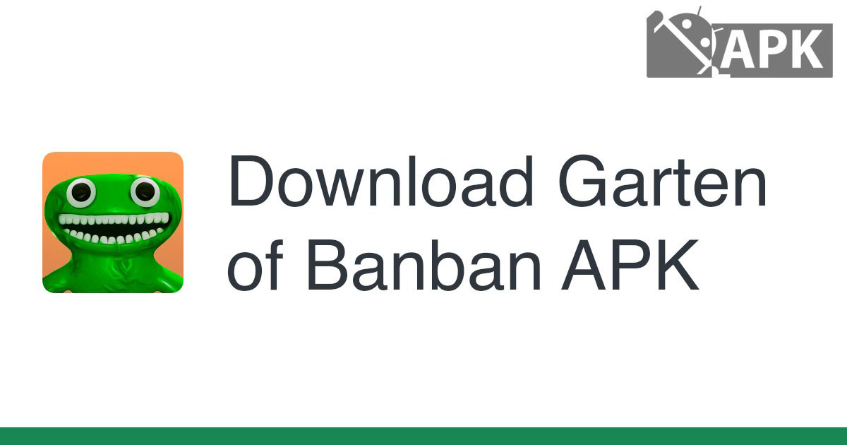 Garten of Banban APK (Android Game)