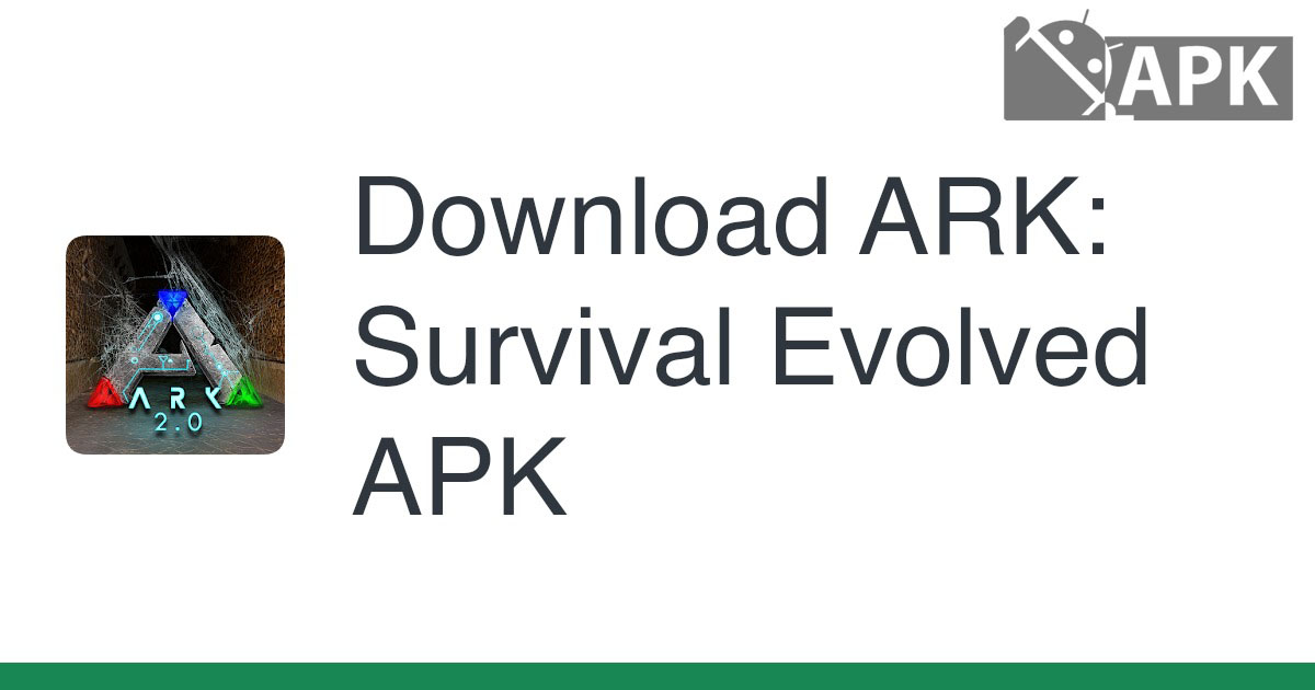 ARK: Survival Evolved APK (Android Game)
