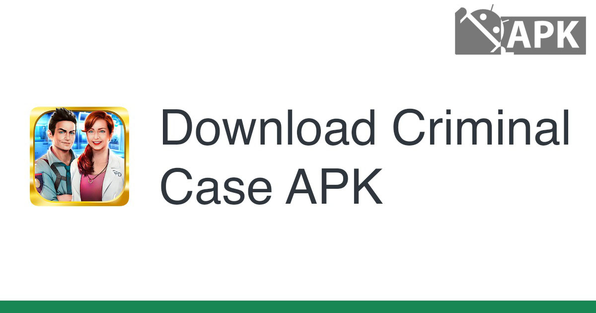 Criminal Case APK (Android Game)