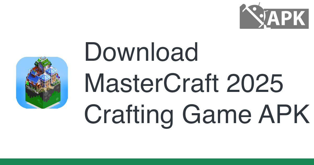 MasterCraft 2026 Crafting Game APK (Android Game)