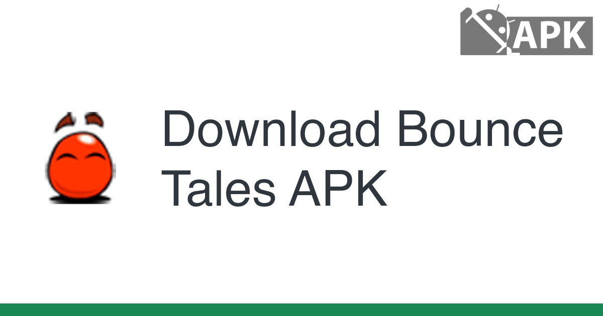 Bounce Tales APK (Android Game)
