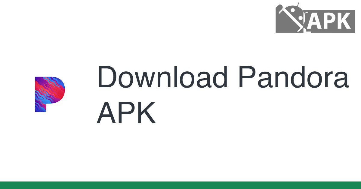 Pandora APK (Android App)
