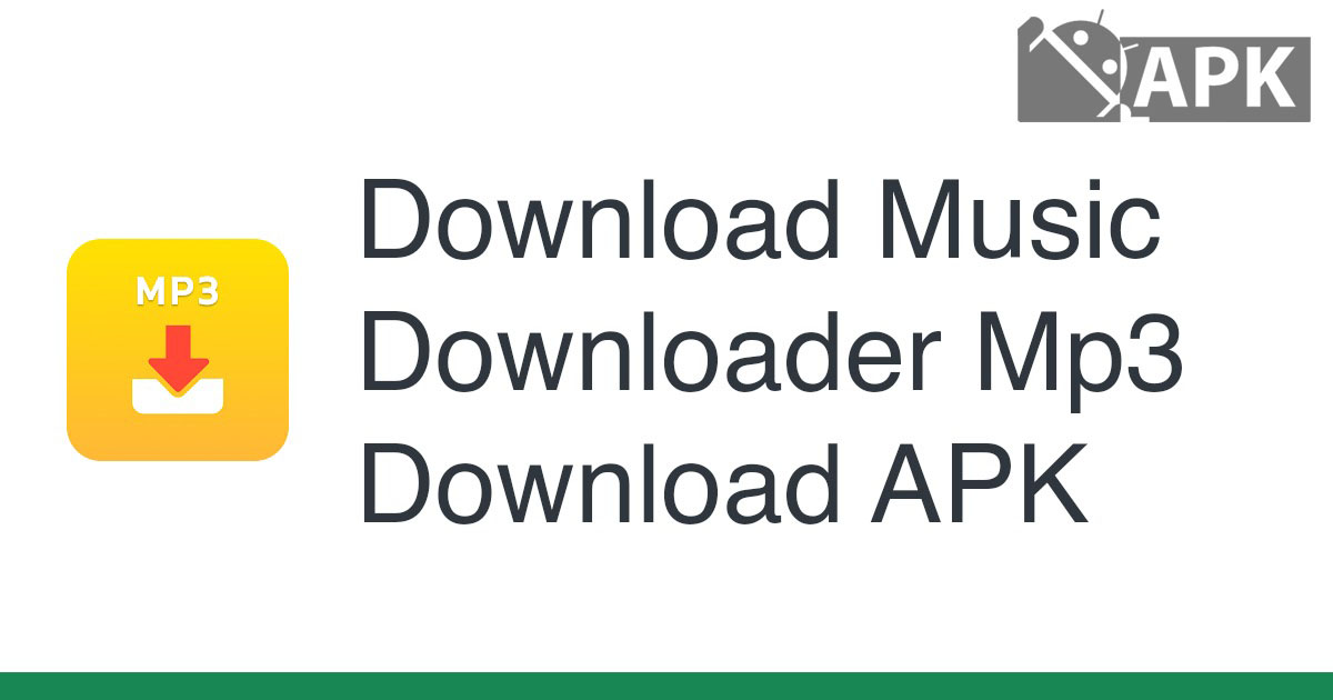 Music Downloader Mp3 Download APK (Android App)