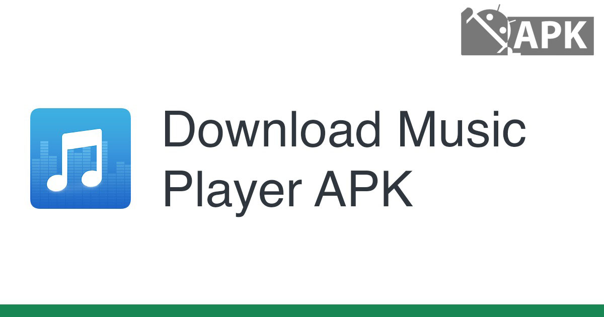 Music Player APK (Android App)