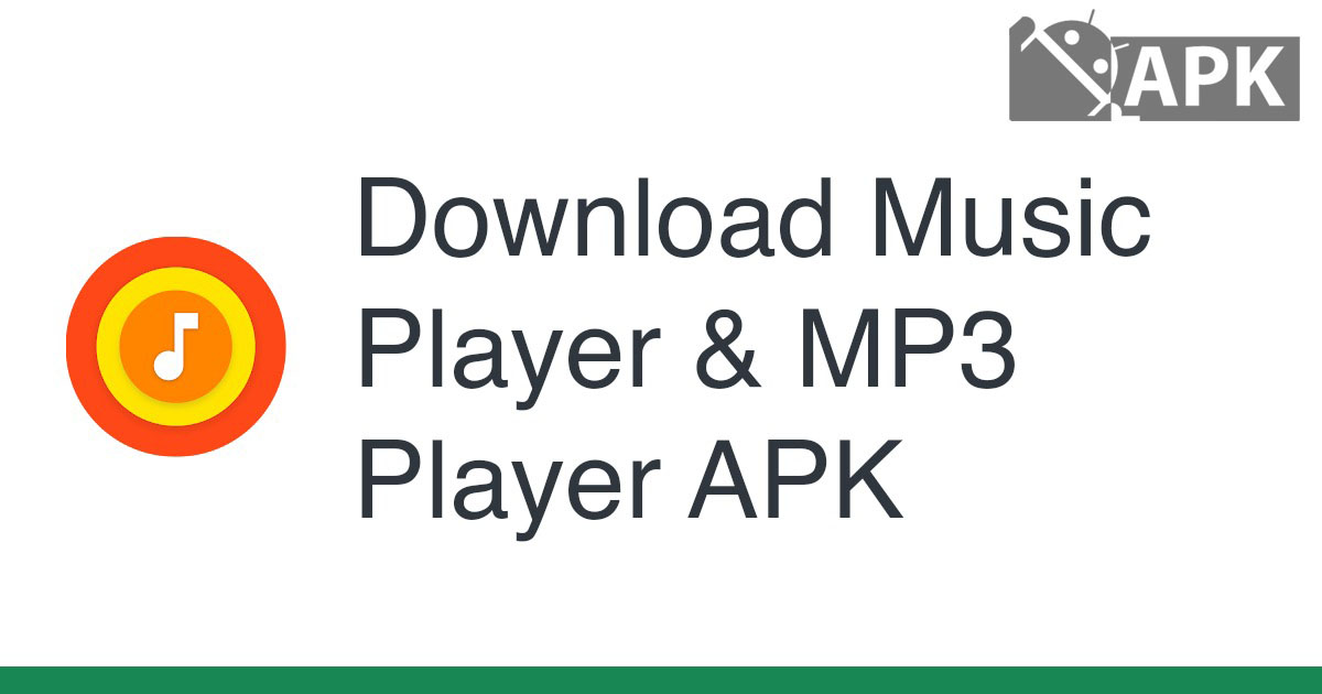 Music Player & MP3 Player APK (Android App)