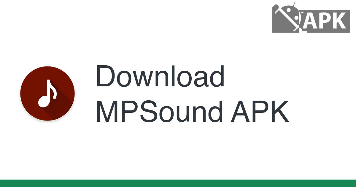 MPSound APK (Android App)