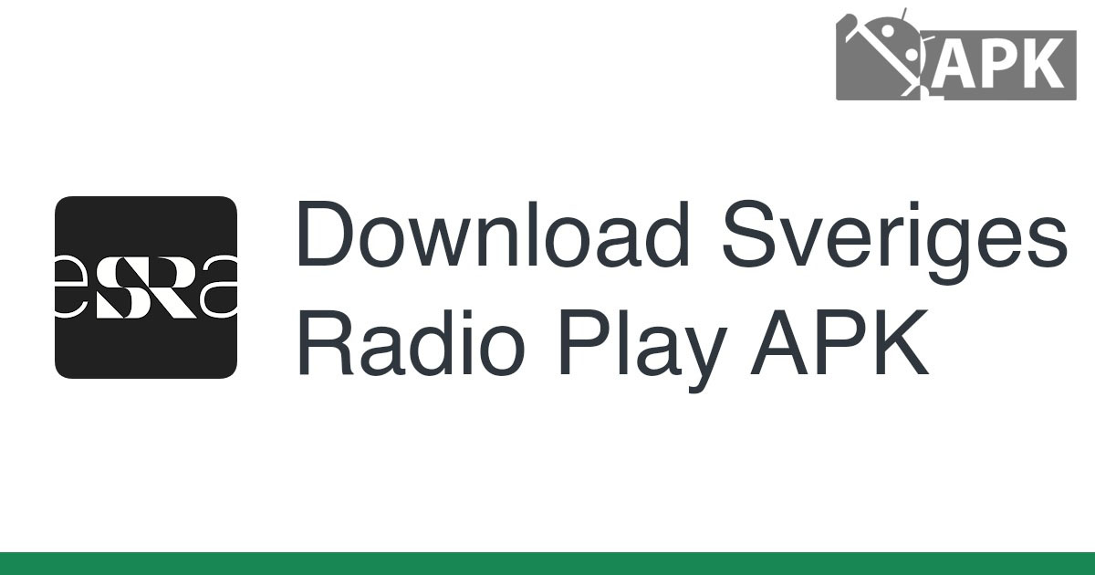 Sveriges Radio Play APK (Android App)