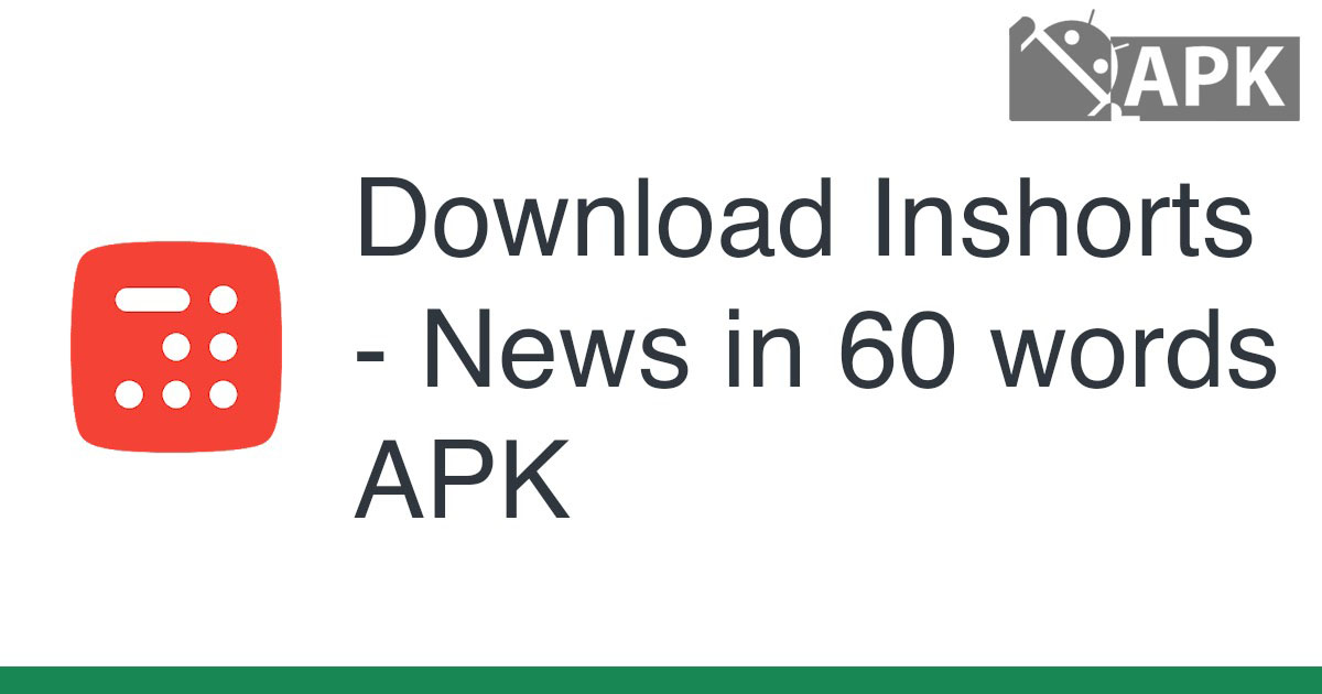 Inshorts – News in 60 words APK (Android App)