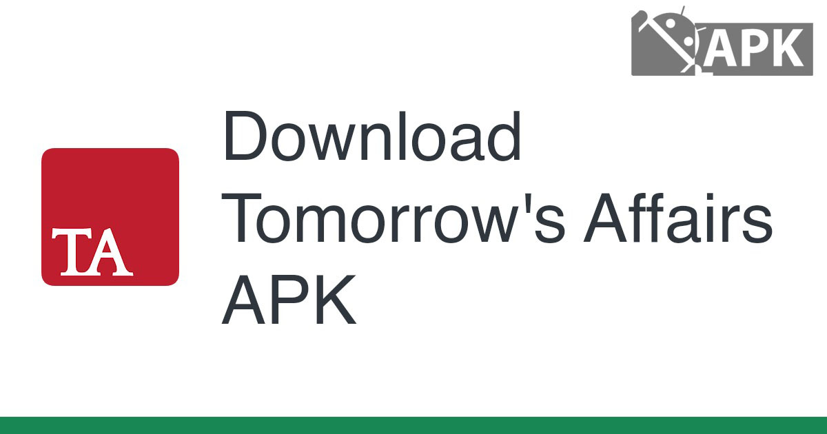 Tomorrow’s Affairs APK (Android App)