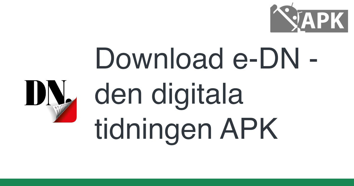 e-DN – den digitala tidningen APK (Android App)