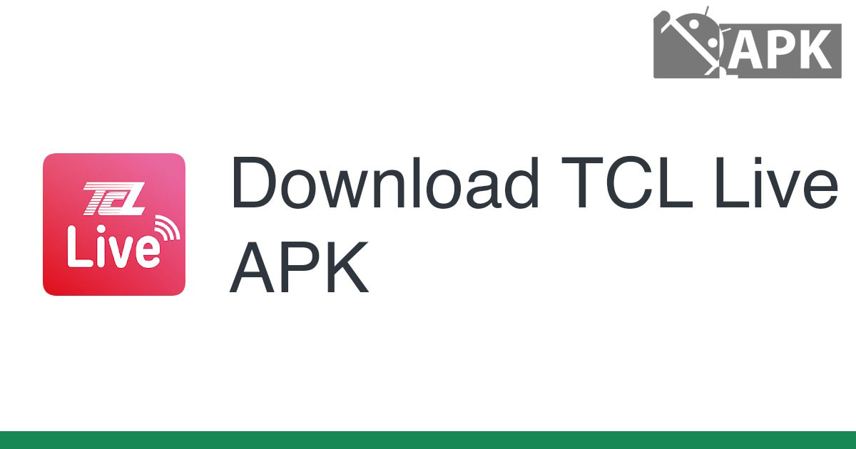 TCL Live APK (Android App)